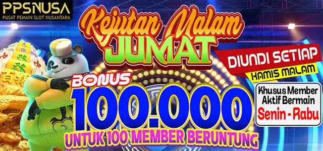 BONUS KEJUTAN MALAM JUMAT