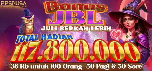BONUS JBL (JULI BERKAH LEBIH)