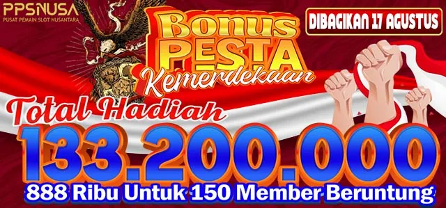 BONUS PESTA KEMERDEKAAN