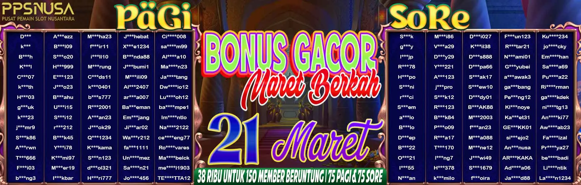 PEMENANG UNDIAN MALAM PPSNUSA "BONUS GACOR MARET BERKAH" 21 MARET 2026