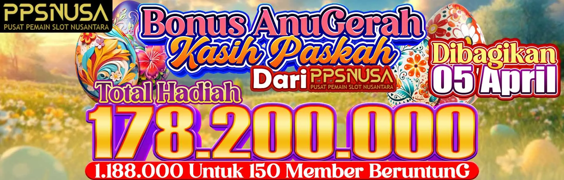 BONUS ANUGERAH KASIH PASKAH dari PPSNUSA