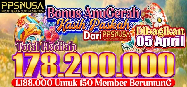 BONUS ANUGERAH KASIH PASKAH dari PPSNUSA